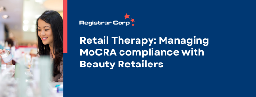 Retail Therapy: Managing MoCRA compliance with Beauty Retailers