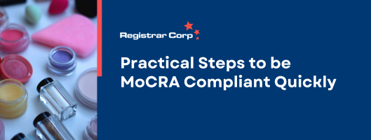 Practical Steps to be MoCRA Compliant Quickly